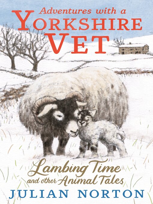 Title details for Adventures with a Yorkshire Vet by Julian Norton - Available